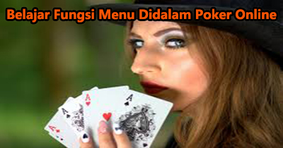 fungsi menu poker online